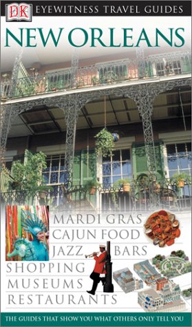 New Orleans (Dk Eyewitness Travel Guides) Travel Guides