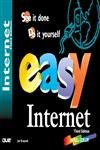 Easy Internet: See It Done, Do It Yourself (Que's Easy Series) Computer Science