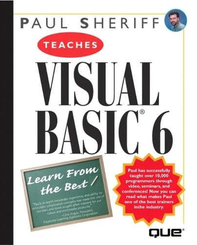 Paul Sheriff Teaches Visual Basic 6 (The Best Advice from the Best Authors) Computer Science