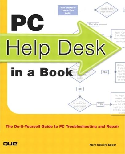 PC Help Desk in a Book: Do-It-Yourself Guide to PC Troubleshooting and Repair book