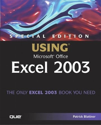 Using Microsoft Office Excel 2003, w. CD-ROM: Special Edition (SPECIAL EDITION USING) Computer Science