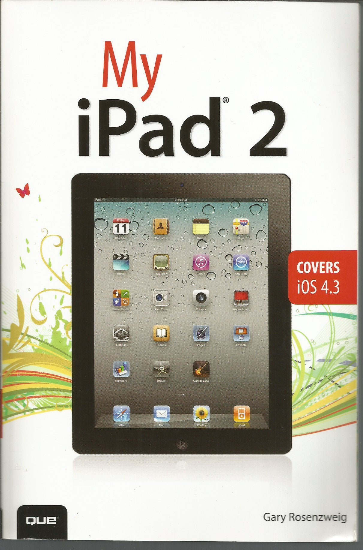 My iPad 2: Covers iOS 4.3 (My...series) Computer Science
