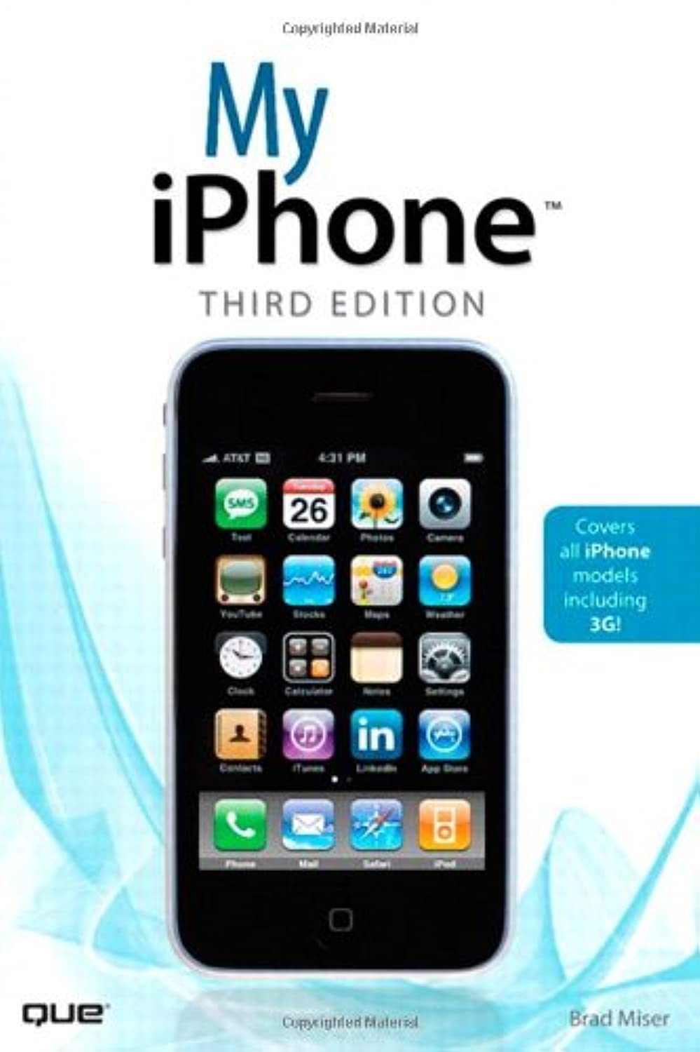 My iPhone: Covers iPhone 3G / 3GS and iPhone OS 3.1 (My...series) Computer Science