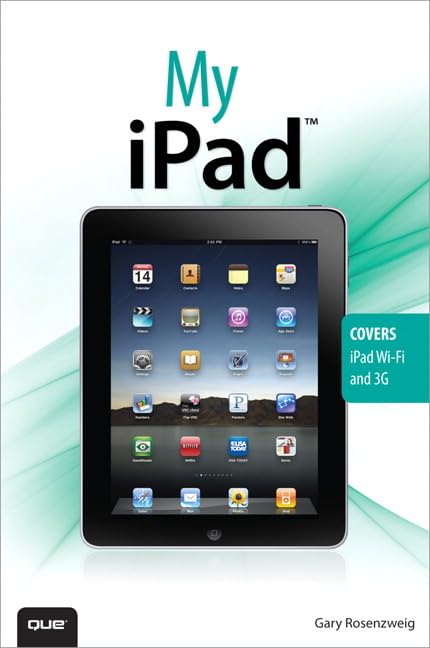 My iPad: Covers iPad Wi-Fi and 3G (My...series) Computer Science