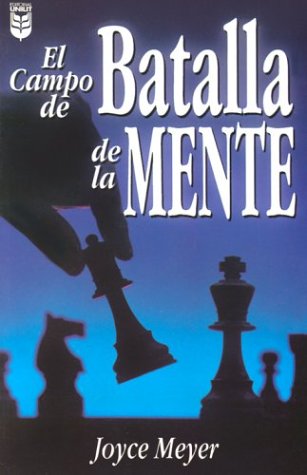 El campo de batalla de la mente / Battlefield of the Mind Religion & Esotericism