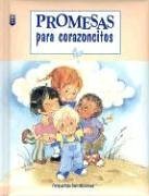 Promesas Para Corazoncitos = Promises for Little Hearts (Little Blessings Series) Books