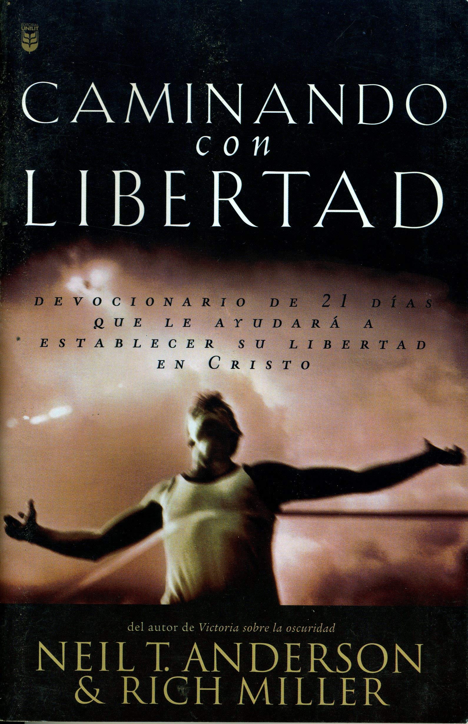 Caminando Con Libertad / Walking in Freedom (Spanish Edition) Foreign Languages ​​& Dictionaries
