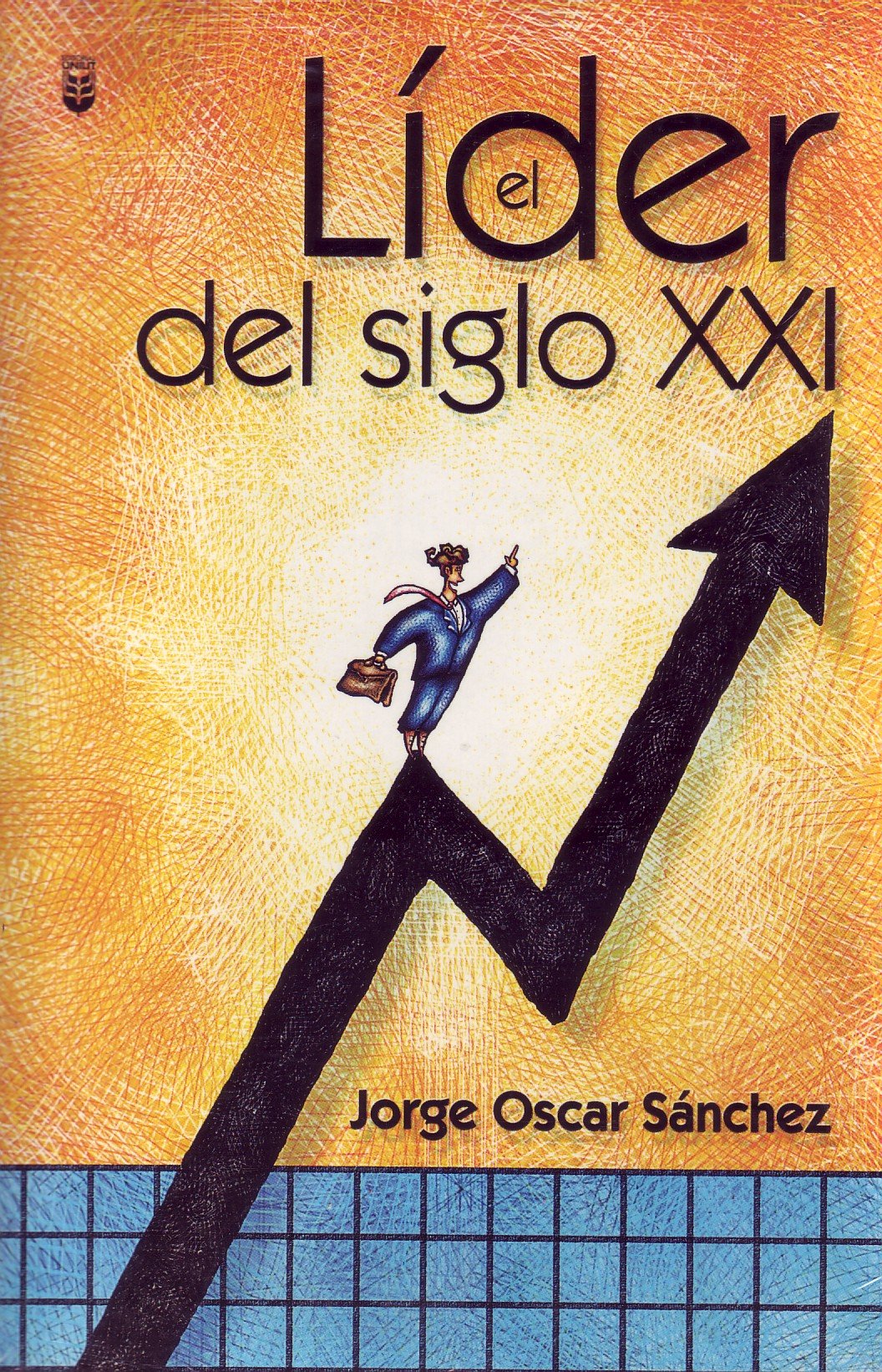 El Lider Del Siglo Xxi Business, Finance & Career