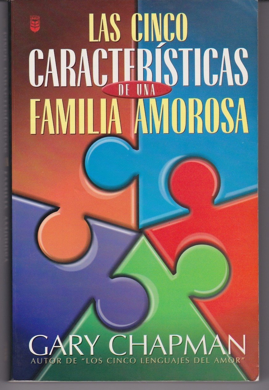 Las Cinco Caracteristicas De Una Familia Amorosa Books