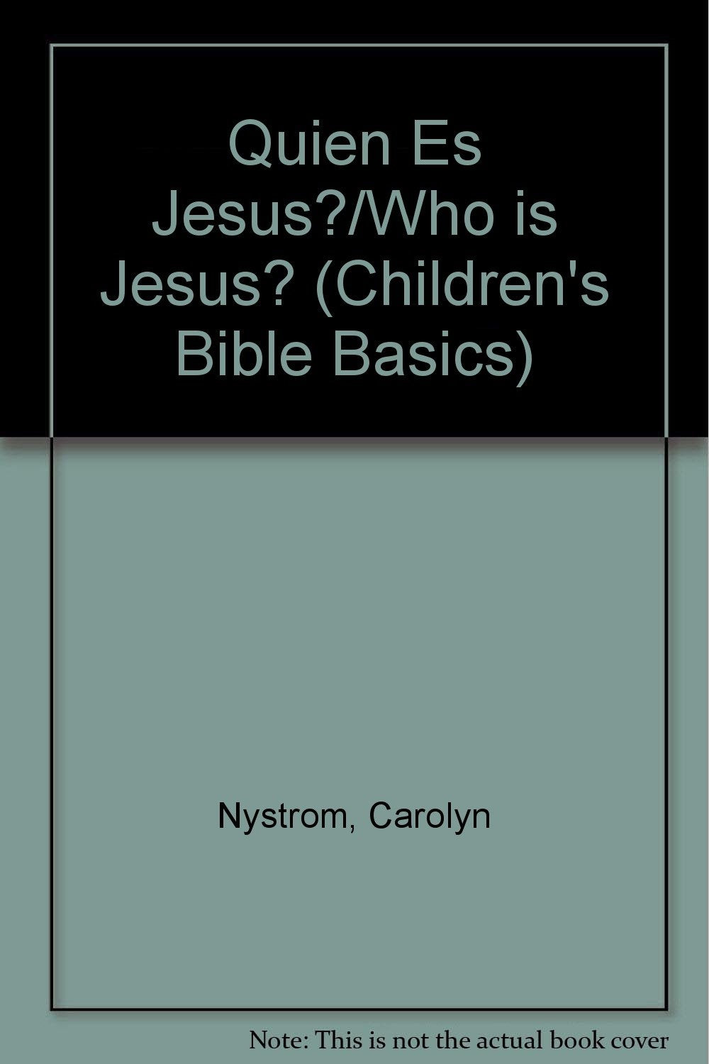 Quien Es Jesus?/Who is Jesus? (Children's Bible Basics) Non-fiction