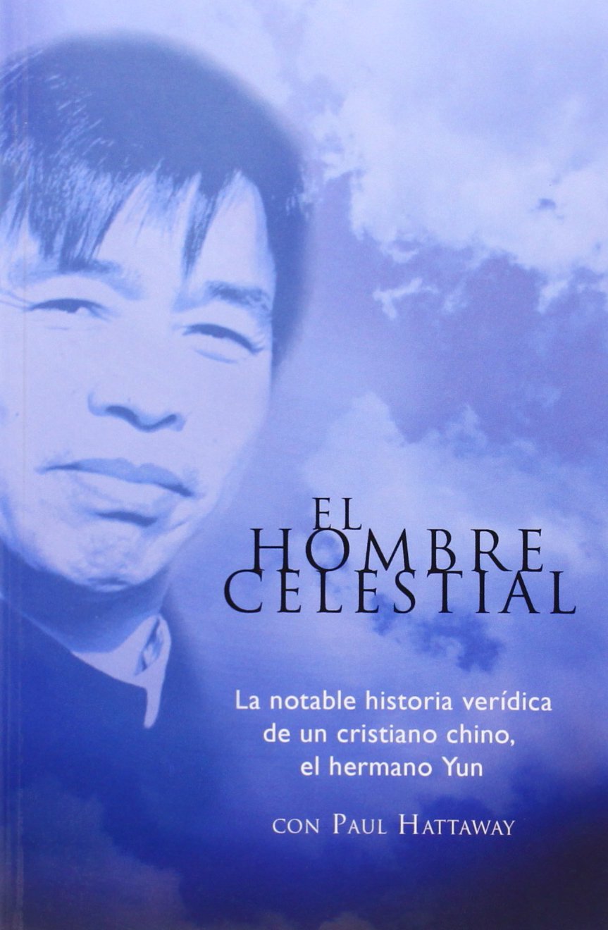 El hombre celestial/The Heavenly Man book