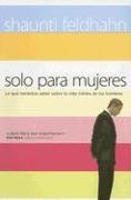 Solo Para Mujeres/only for Women Social Sciences