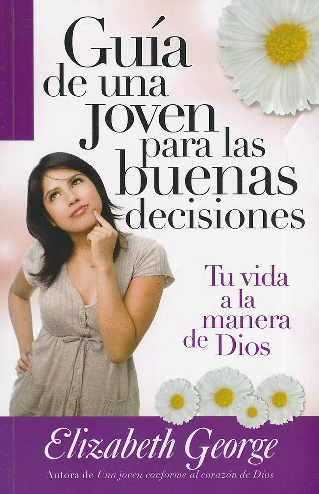 Guía de Una Joven Para Las Buenas Decisiones Religion & Esotericism