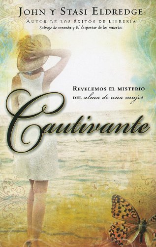 Cautivante: Revelemos el Misterio del Alma de una Mujer = Captivating Books