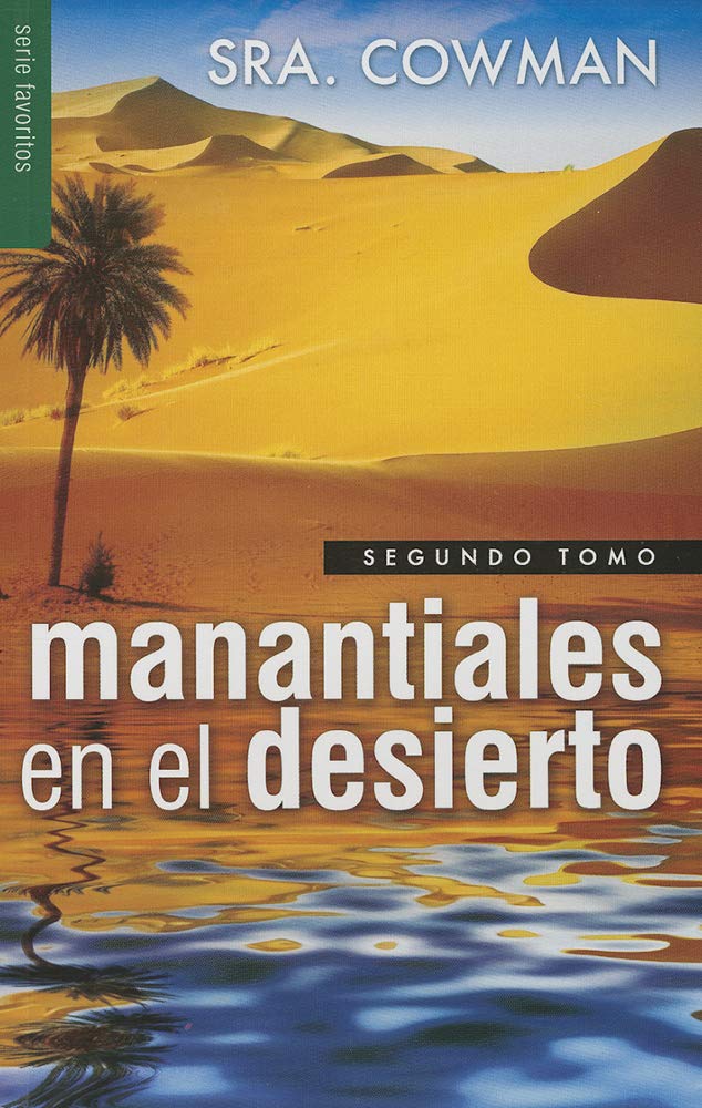 Manantiales en el desierto/ Streams in the Desert book