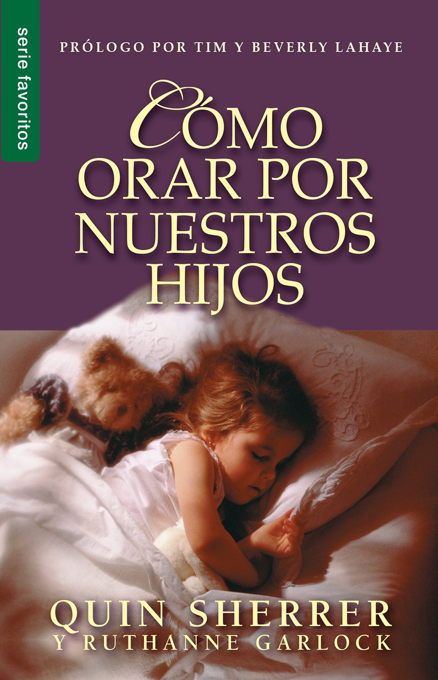 Como Orar Por Nuestros Hijos = How to Pray for Your Children Social Sciences