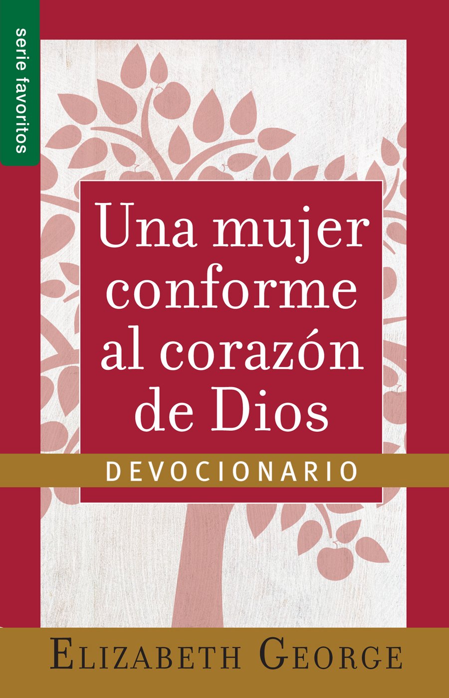 Una Mujer Conforma Al Corazon de Dios: Devocionario=a Woman After God's Own Heart- A Devotional Social Sciences