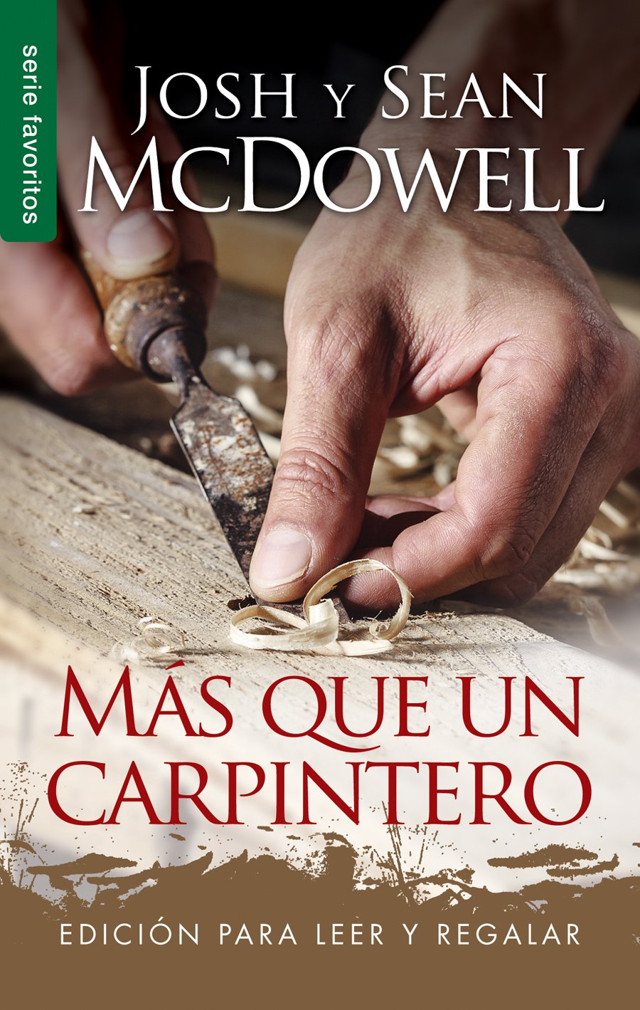 Más que un carpintero: Edición Para Leer Y Regalar book