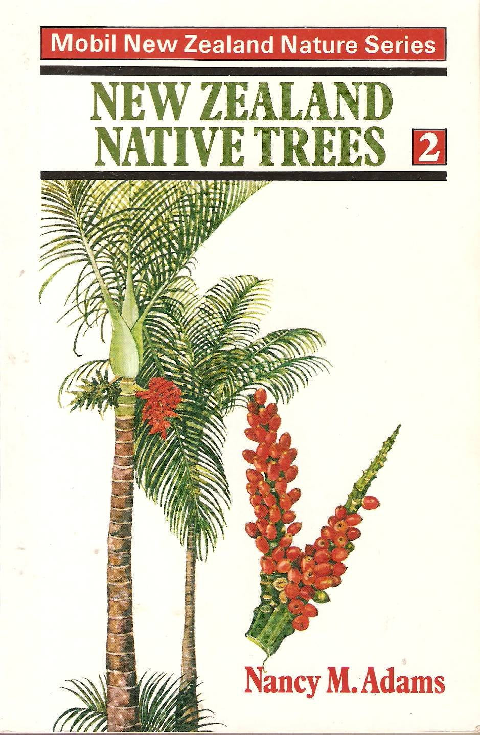 New Zealand Native Trees 2 (Mobil New Zealand Nature Series) by N... Books