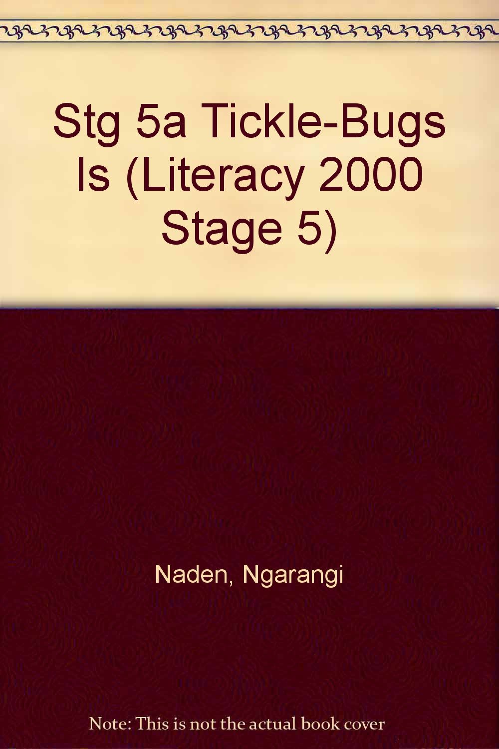 Product Image: Stg 5a Tickle-Bugs Is (Literacy 2000 Stage 5)