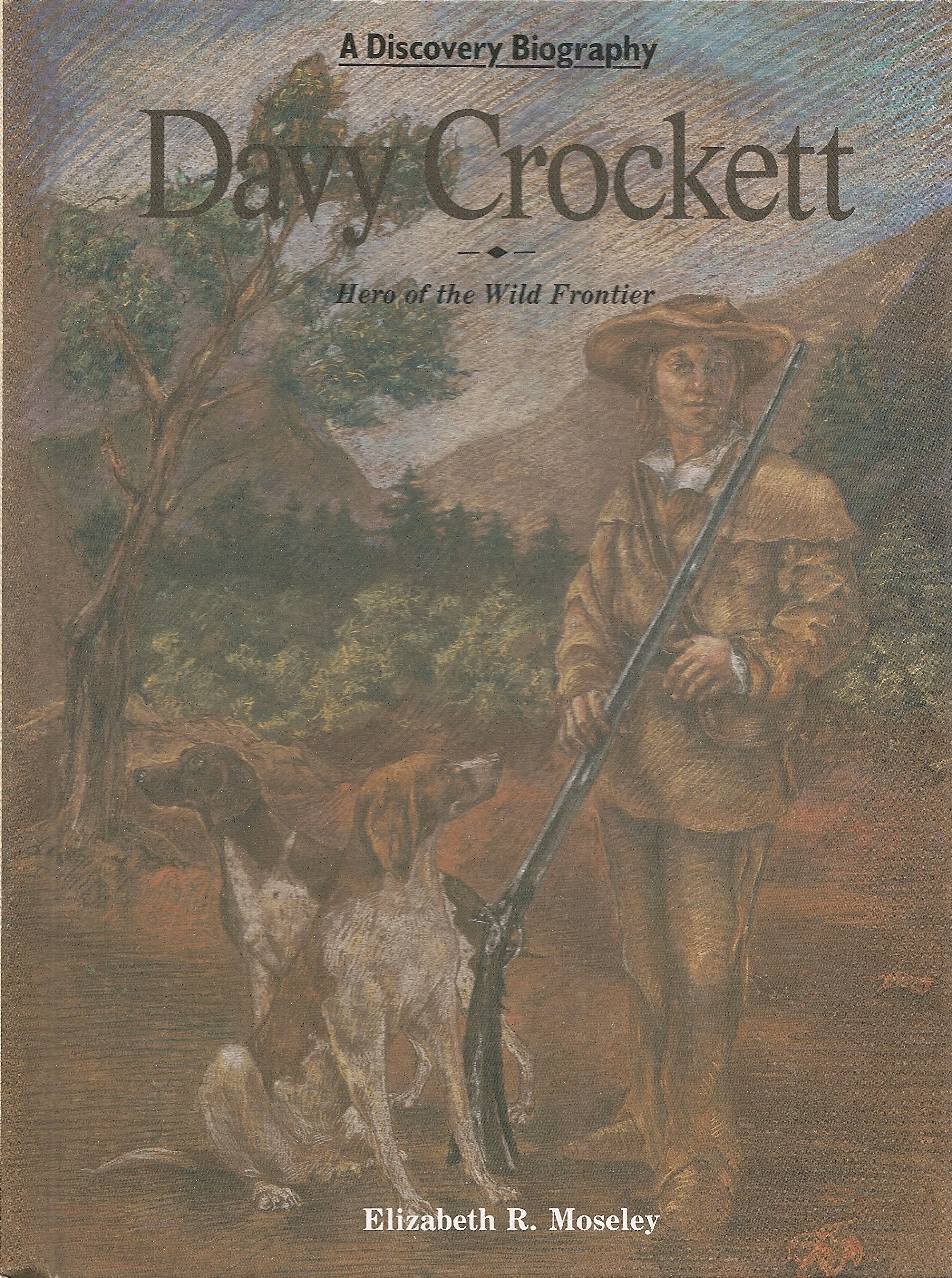 Davy Crockett: Hero of the Wild Frontier (Discovery Biography) Memories