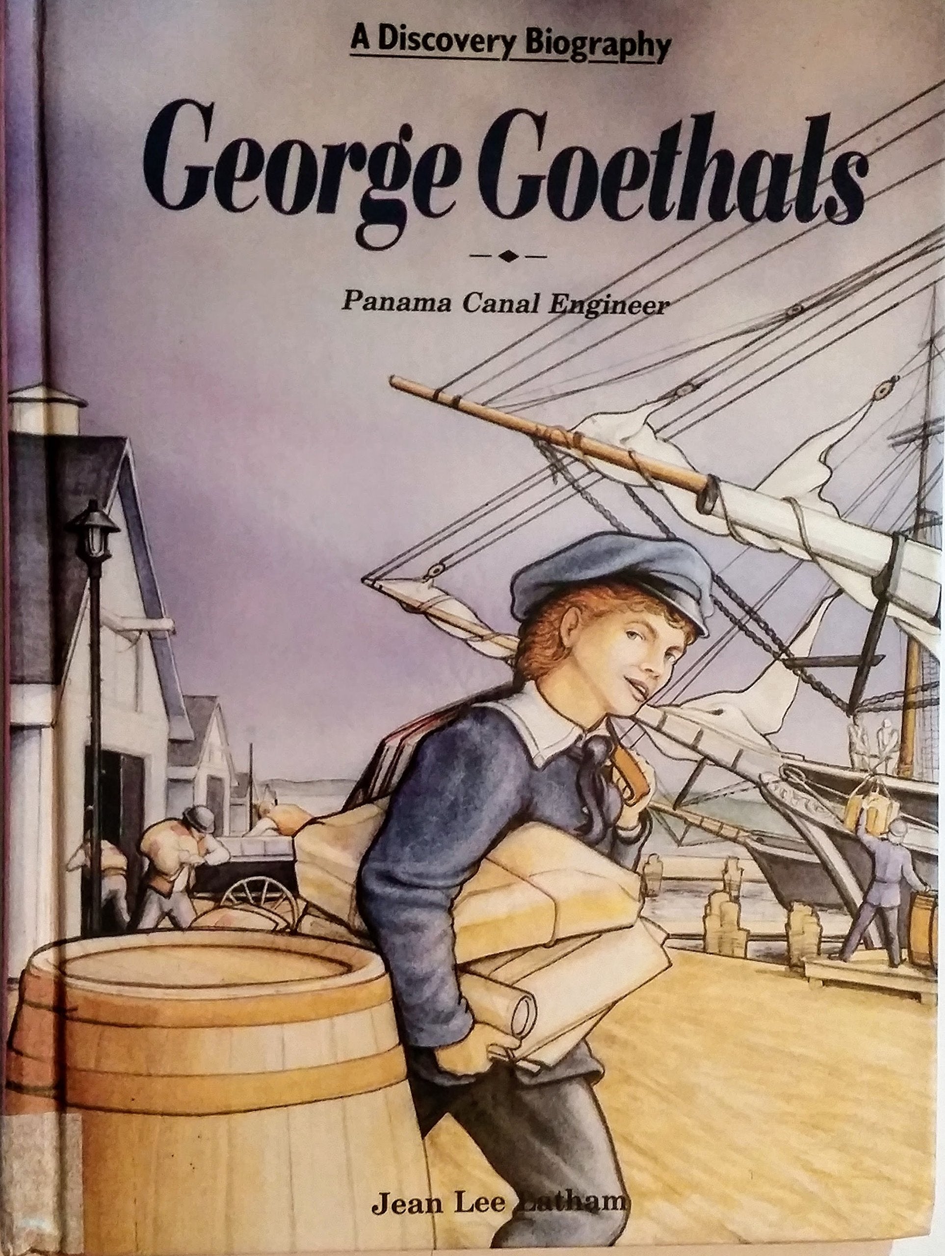 George Goethals: Panama Canal Engineer (Discovery Biography) Non-fiction