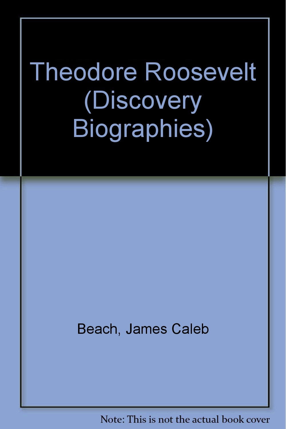 Theodore Roosevelt: Man of Action (Discovery Biography) Books