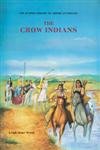 The Crow Indians (Junior Library of American Indians) Books