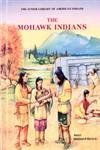 The Mohawk Indians (Junior Library of American Indians) Books