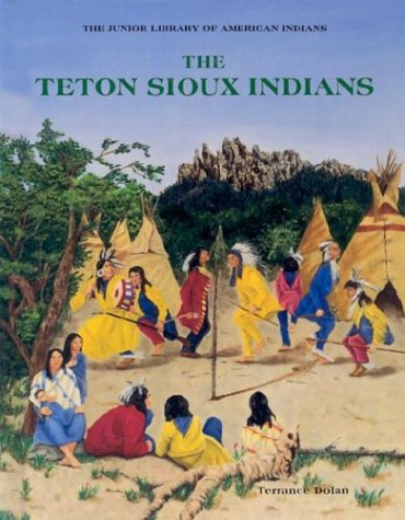 Teton Sioux Indians (Junior Library of American Indians) Non-fiction