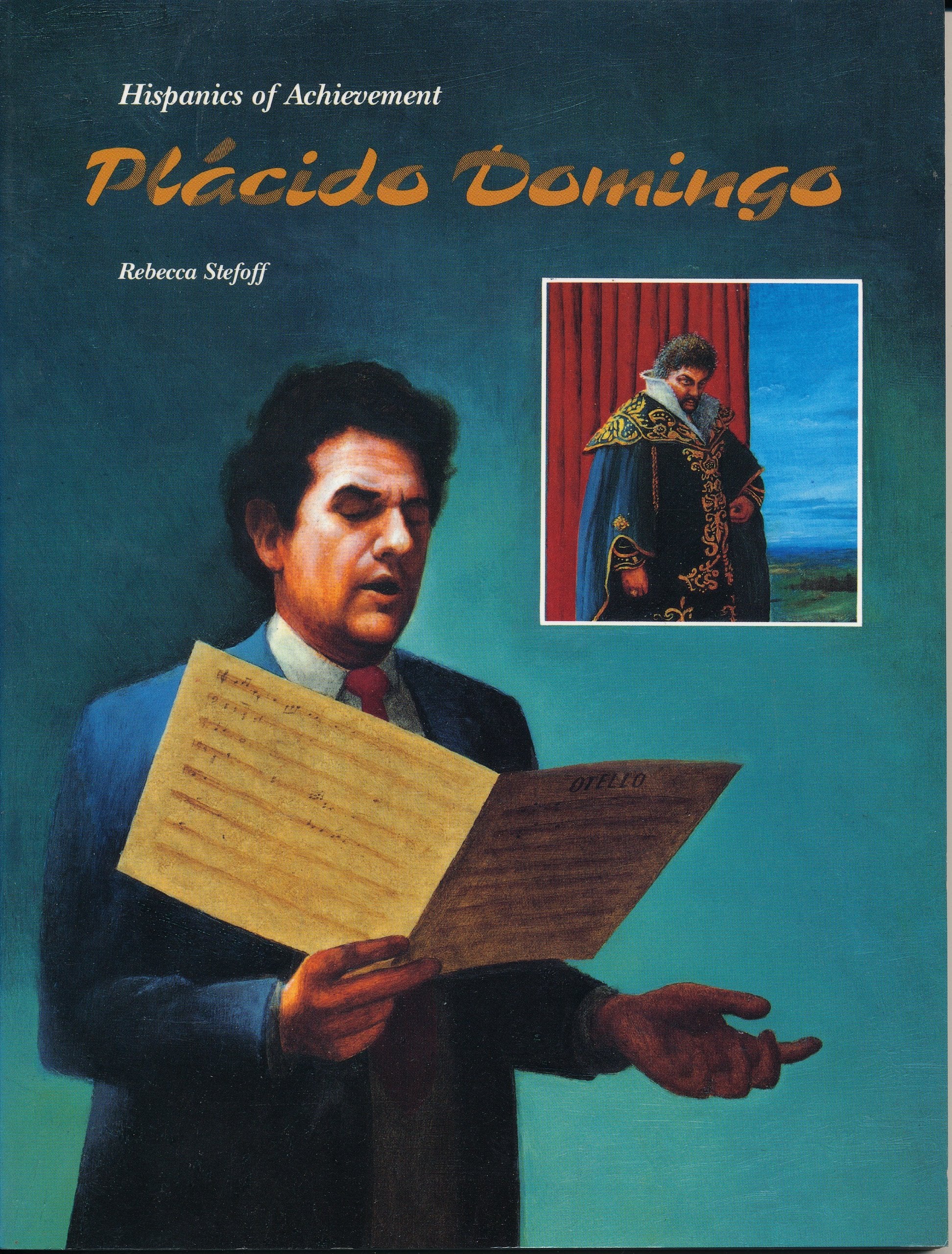 Placido Domingo (Hispanics of Achievement) Art & Literature