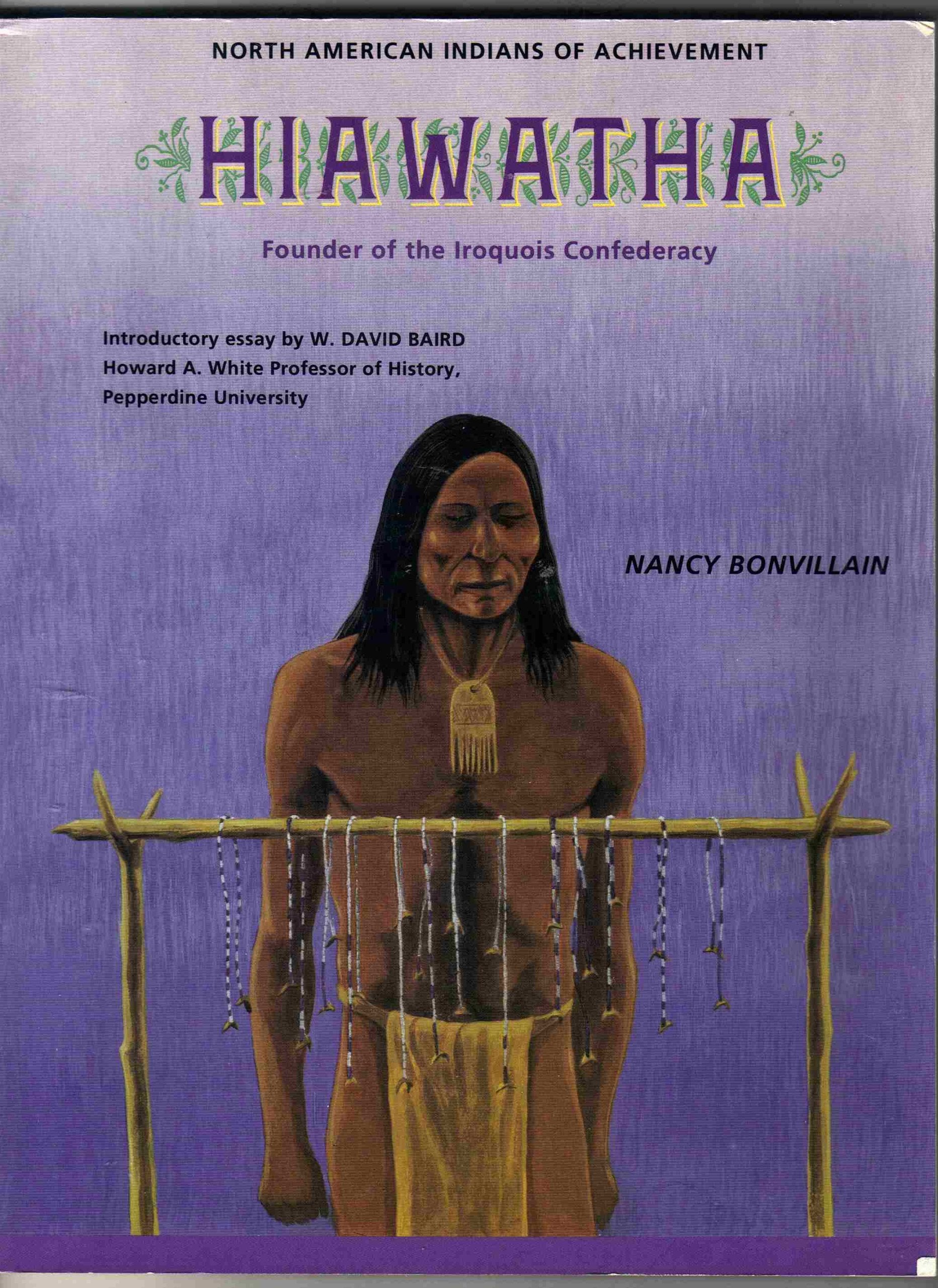 Hiawatha: Founder of the Iroquois Confederacy (North American Indians of Achievement) Fiction