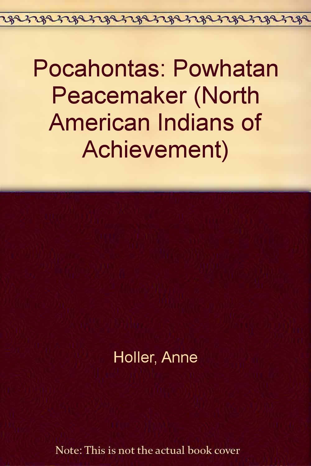 Pocahontas: Powhatan Peacemaker (North American Indians of Achievement) Memories