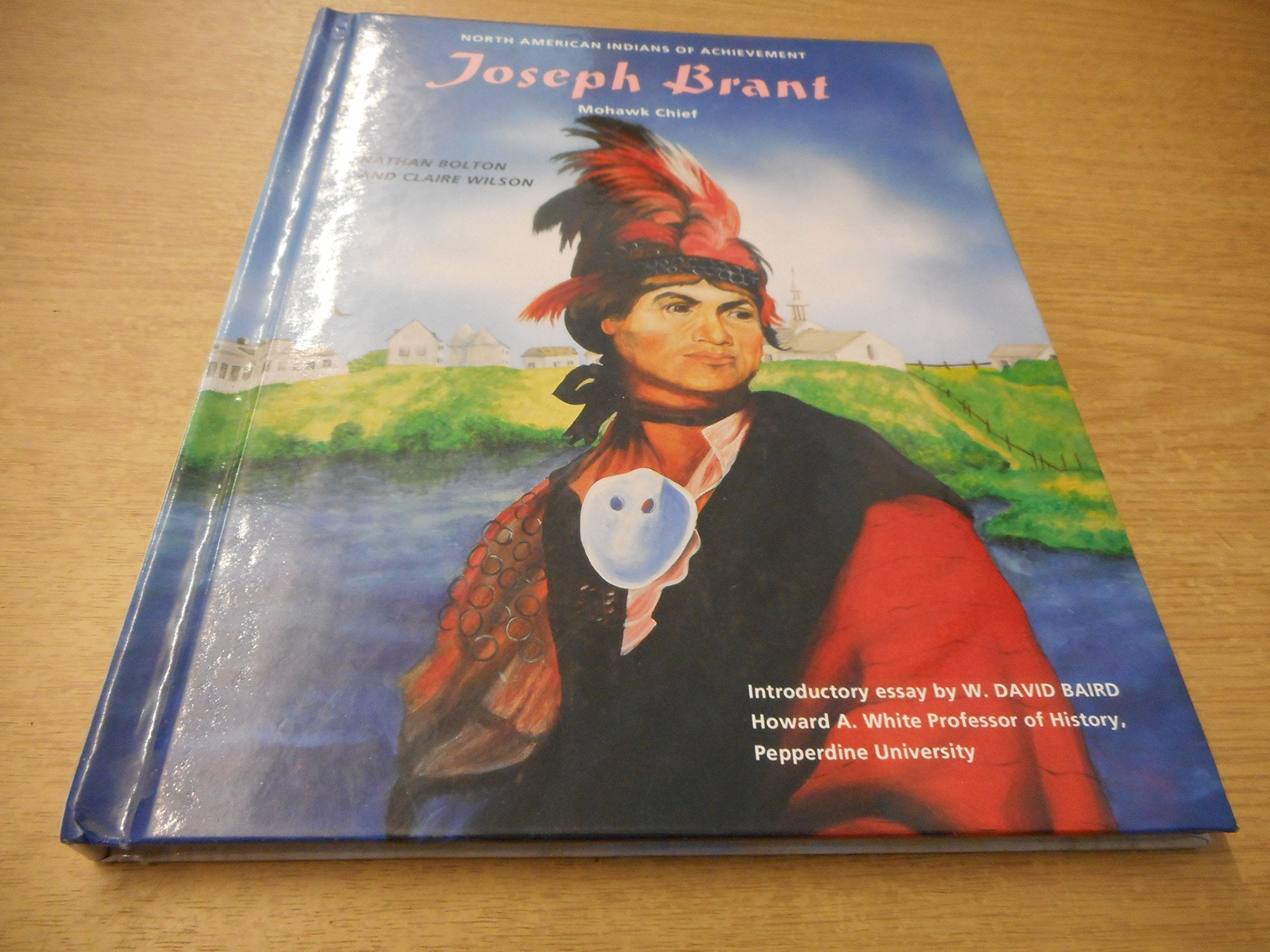 Joseph Brant: Mohawk Chief (North American Indians of Achievement) Young adult books