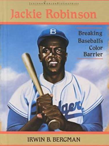 Jackie Robinson: Baseball Pioneer (Junior World Biographies) Books