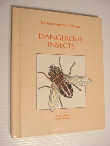 Dangerous Insects (Encyclopedia of Danger) Books