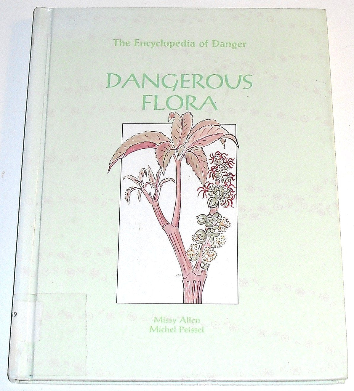 Dangerous Flora (Encyclopedia of Danger) Books