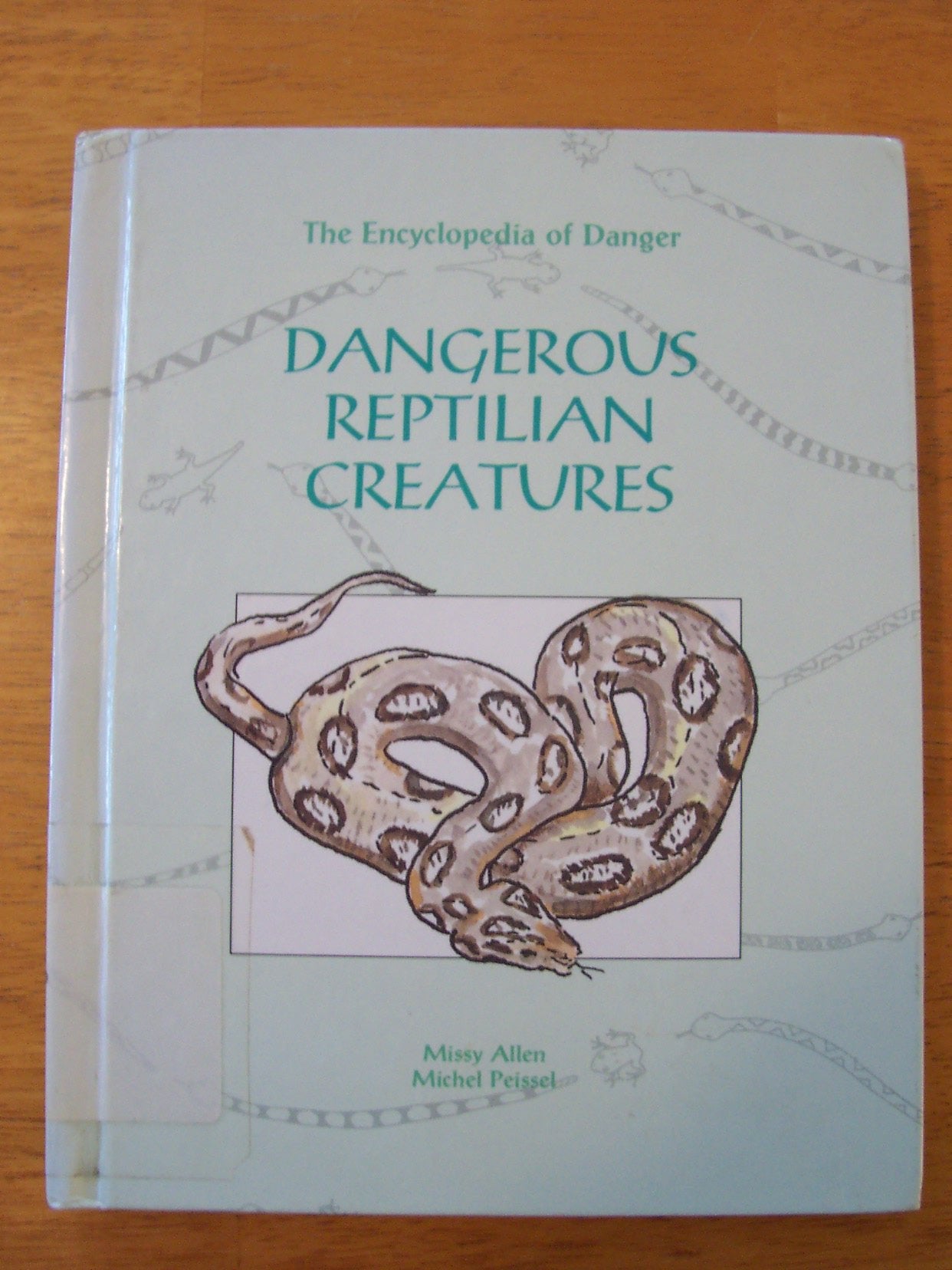 Dangerous Reptilian Creatures (Encyclopedia of Danger) Books