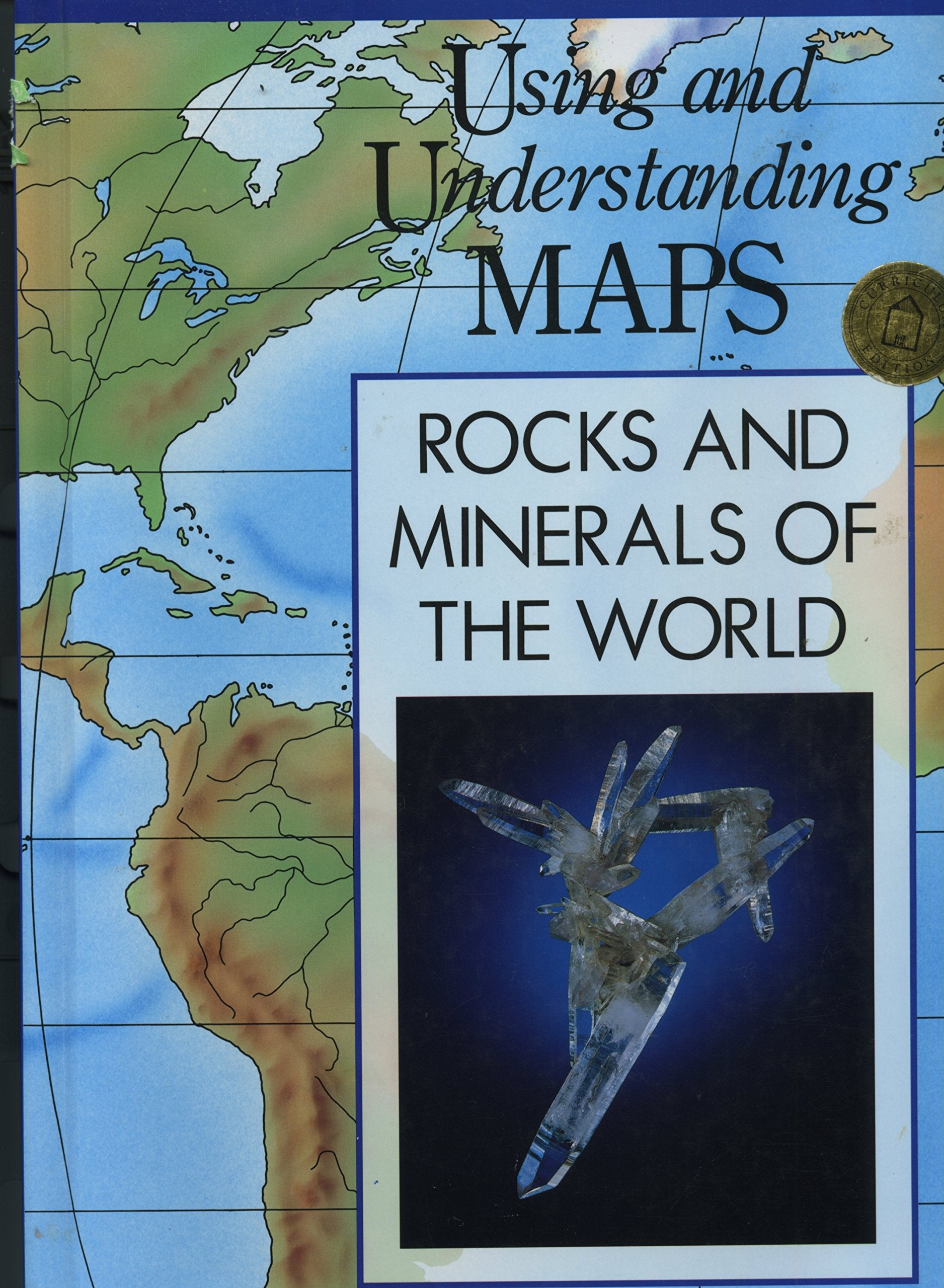 Rocks and Minerals of the World (Using and Understanding Maps) Non-fiction