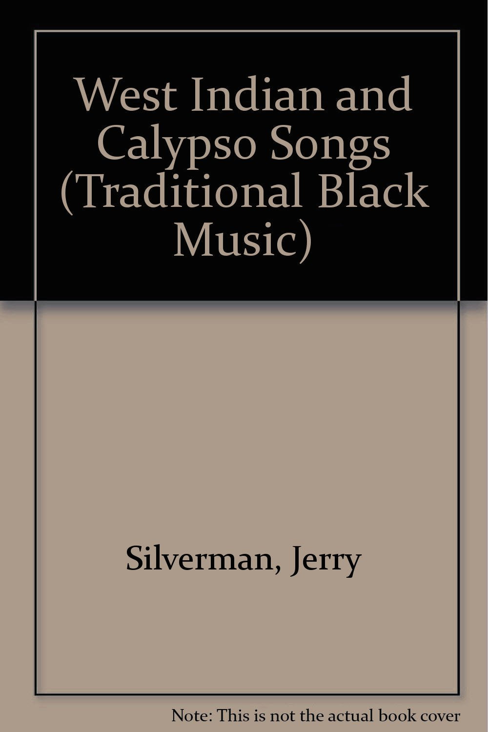 West Indian and Calypso Songs (Traditional Black Music) Arts & Music