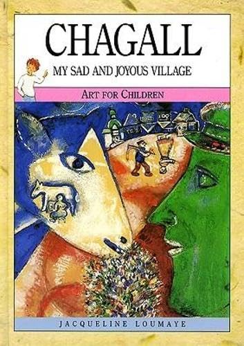 Chagall: My Sad and Joyous Village: My Sad and Joyous Voyage (Art for Children) Film, Art & Culture