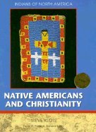 Native American Religion (The Indians of North America) Books