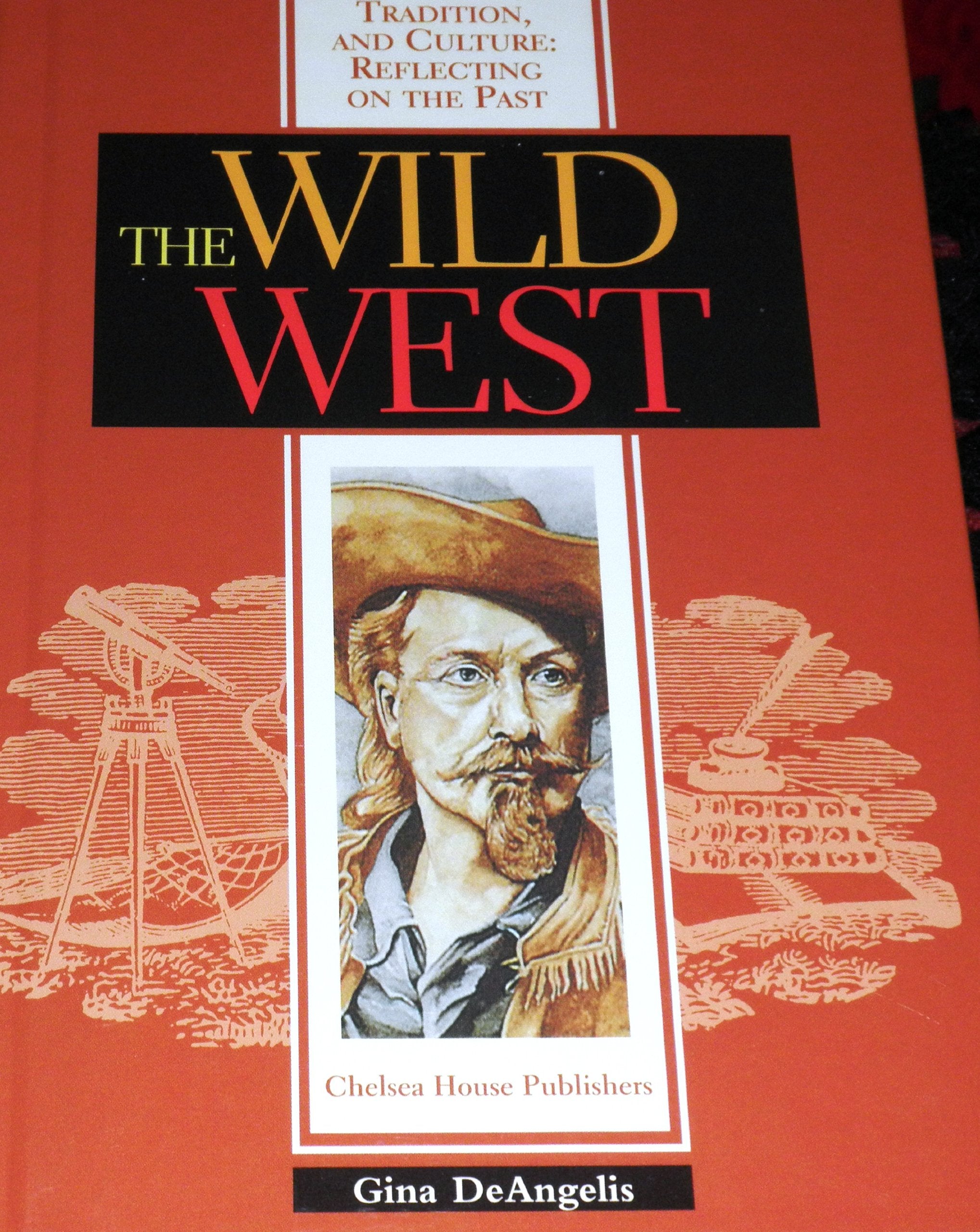 The Wild West (Costume, Tradition & Culture) Memories
