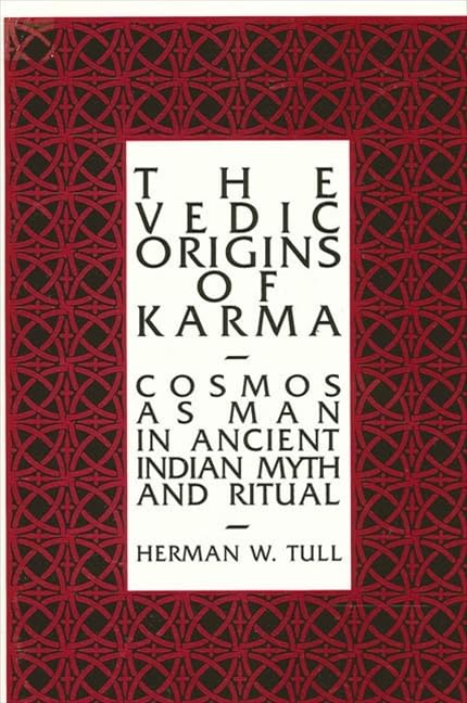 The Vedic Origins of Karma Religion & Esotericism