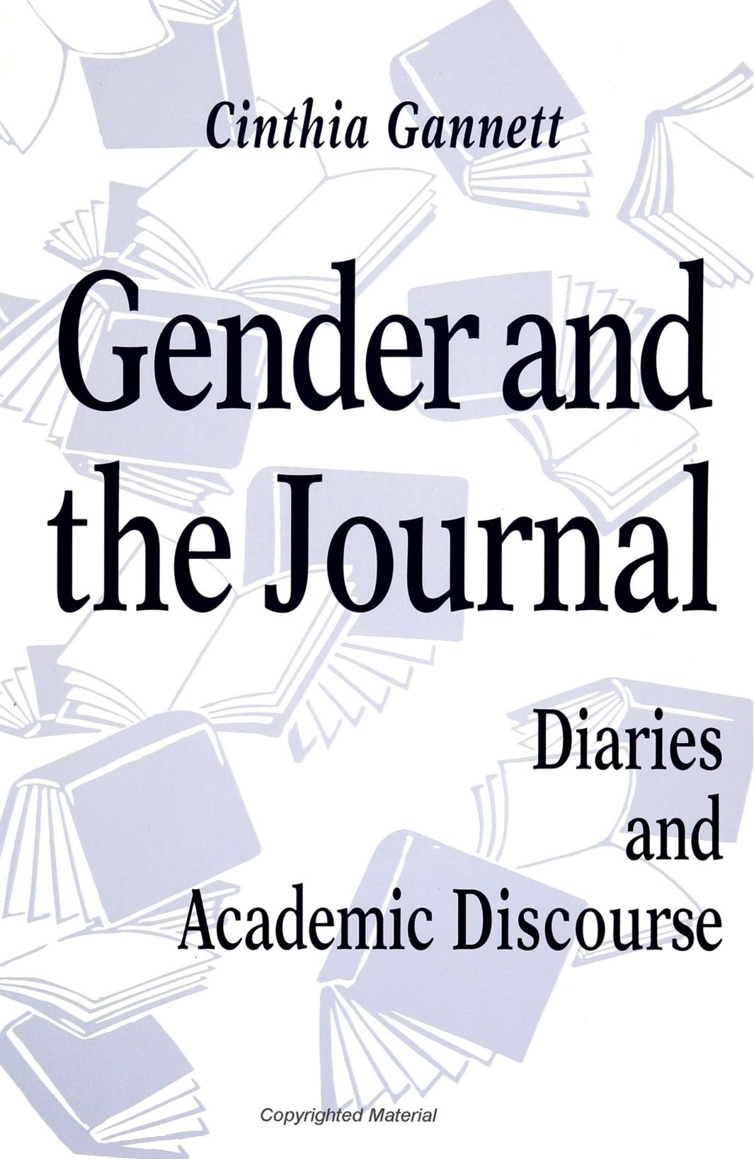 Gender and the Journal: Diaries and Academic Discourse Media & Communication