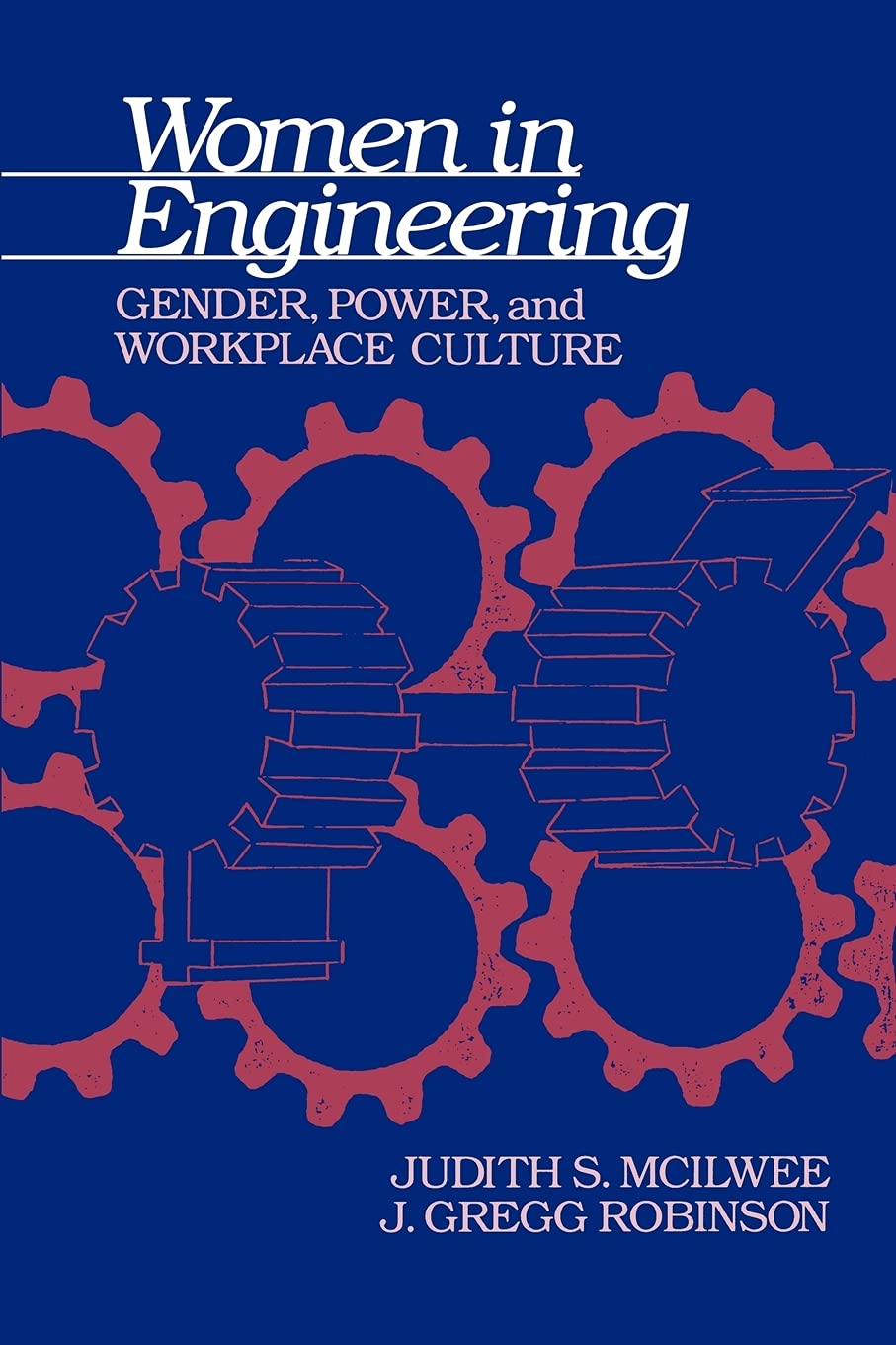 Women in Engineering: Gender, Power, and Workplace Culture (Suny Series in Science, Technology, and Society) Law