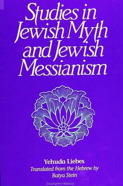 Studies in Jewish Myth and Jewish Messianism (SUNY Series in Judaica) Religion & Esotericism