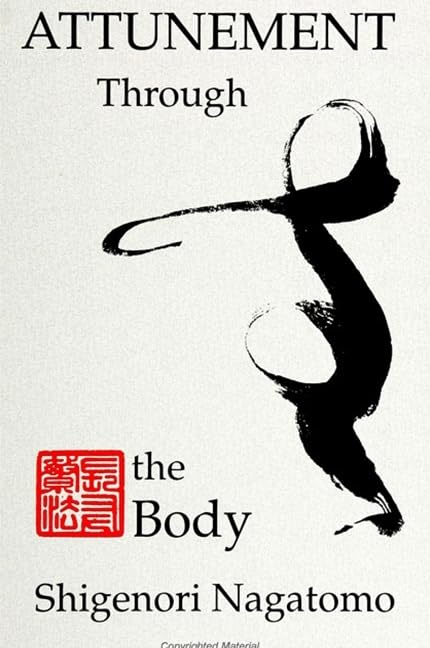 Attunement Through the Body (SUNY series, The Body in Culture, History, and Religion) Philosophy