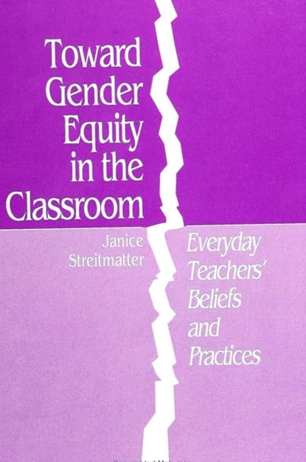 Toward Gender Equity in the Classroom book