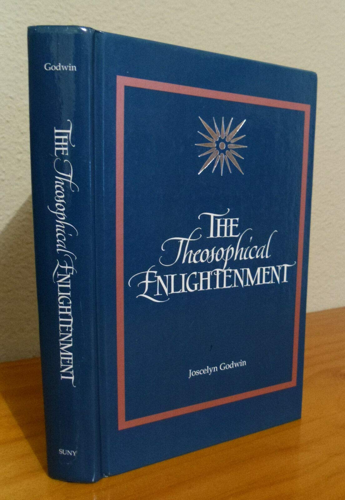 Theosophical Enlightenment (Suny Series in Western Esoteric Traditions) Religion & Esotericism